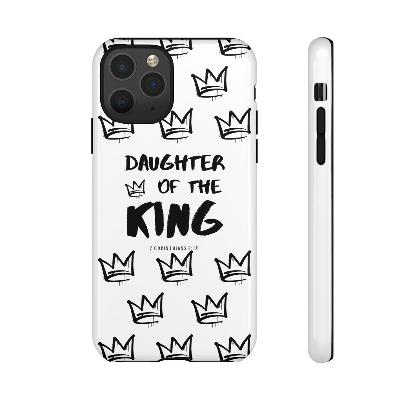 "Daughter of the King" Phone Case