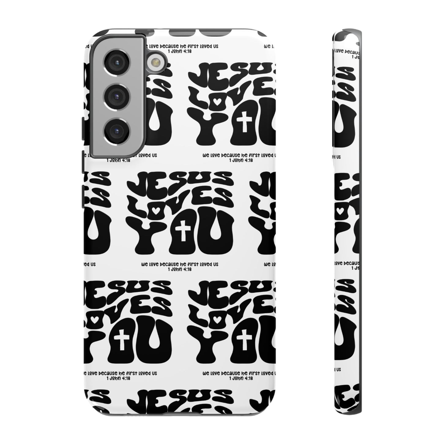 "Jesus Loves You" Phone Case