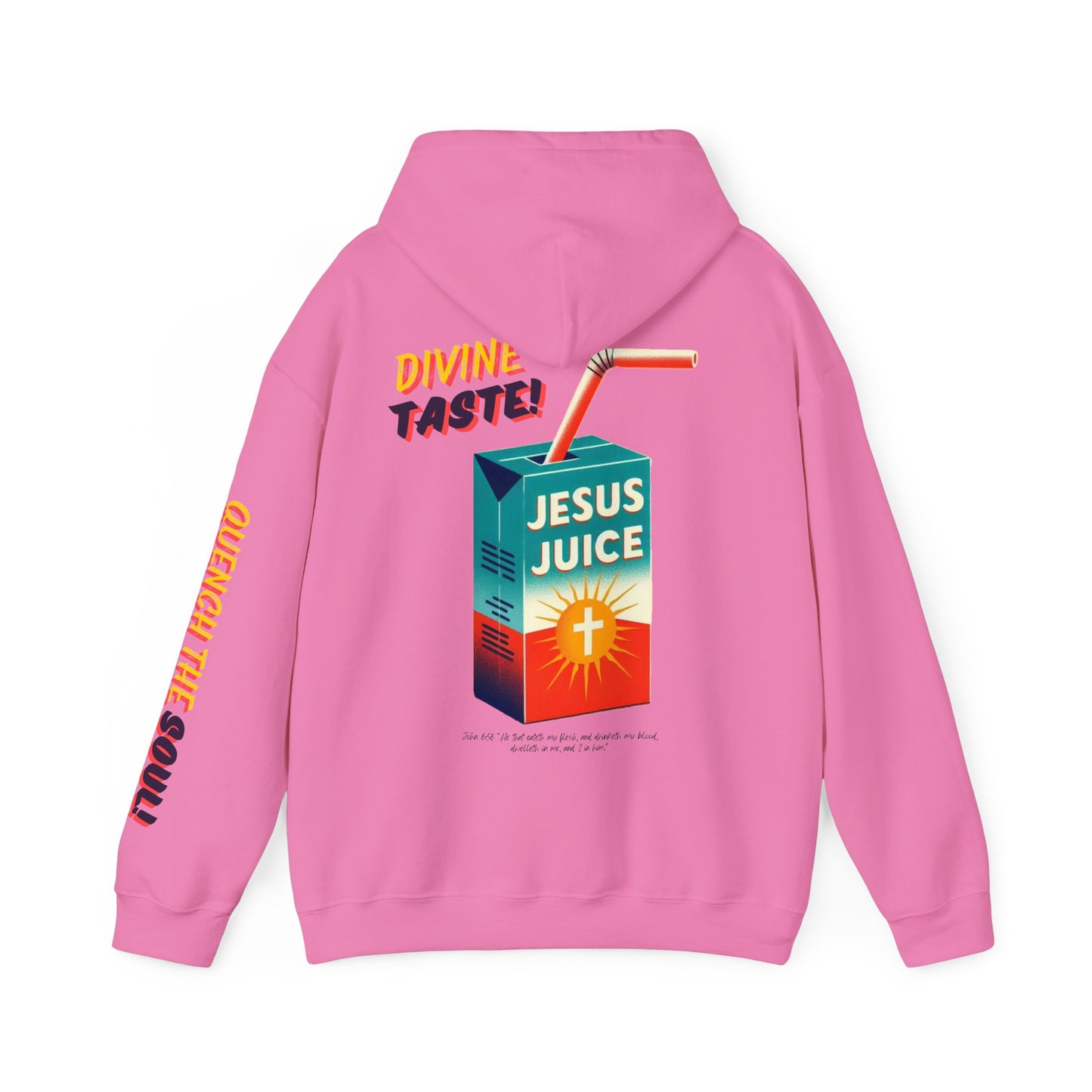 "Jesus Juice" Hoodie