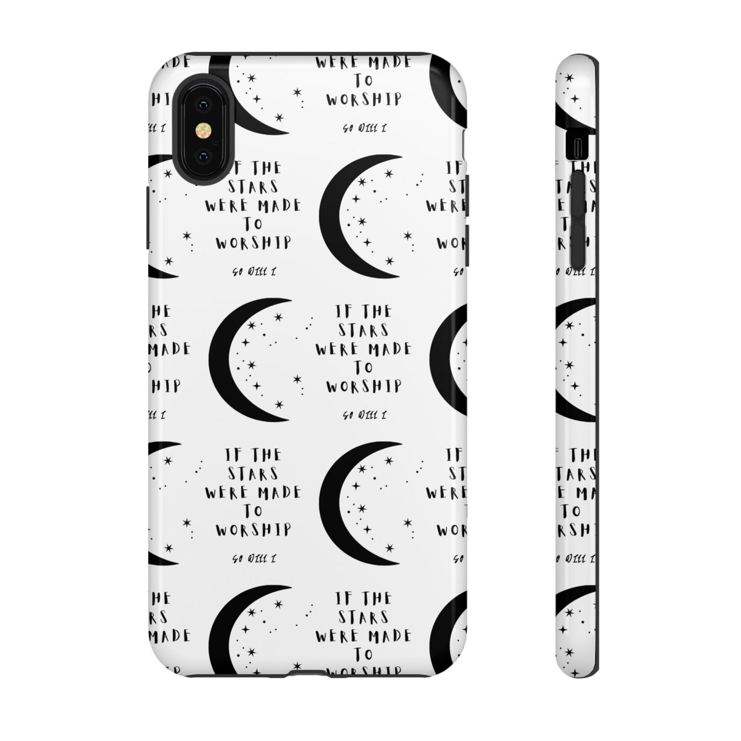 "If The Stars Were Made To Worship" Phone Case