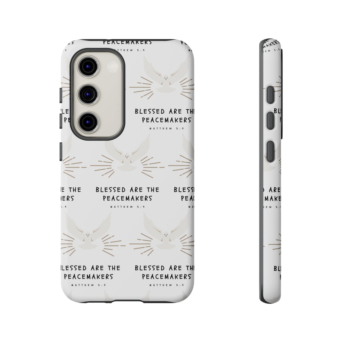 "Blessed Are The Peacemakers" Phone Case