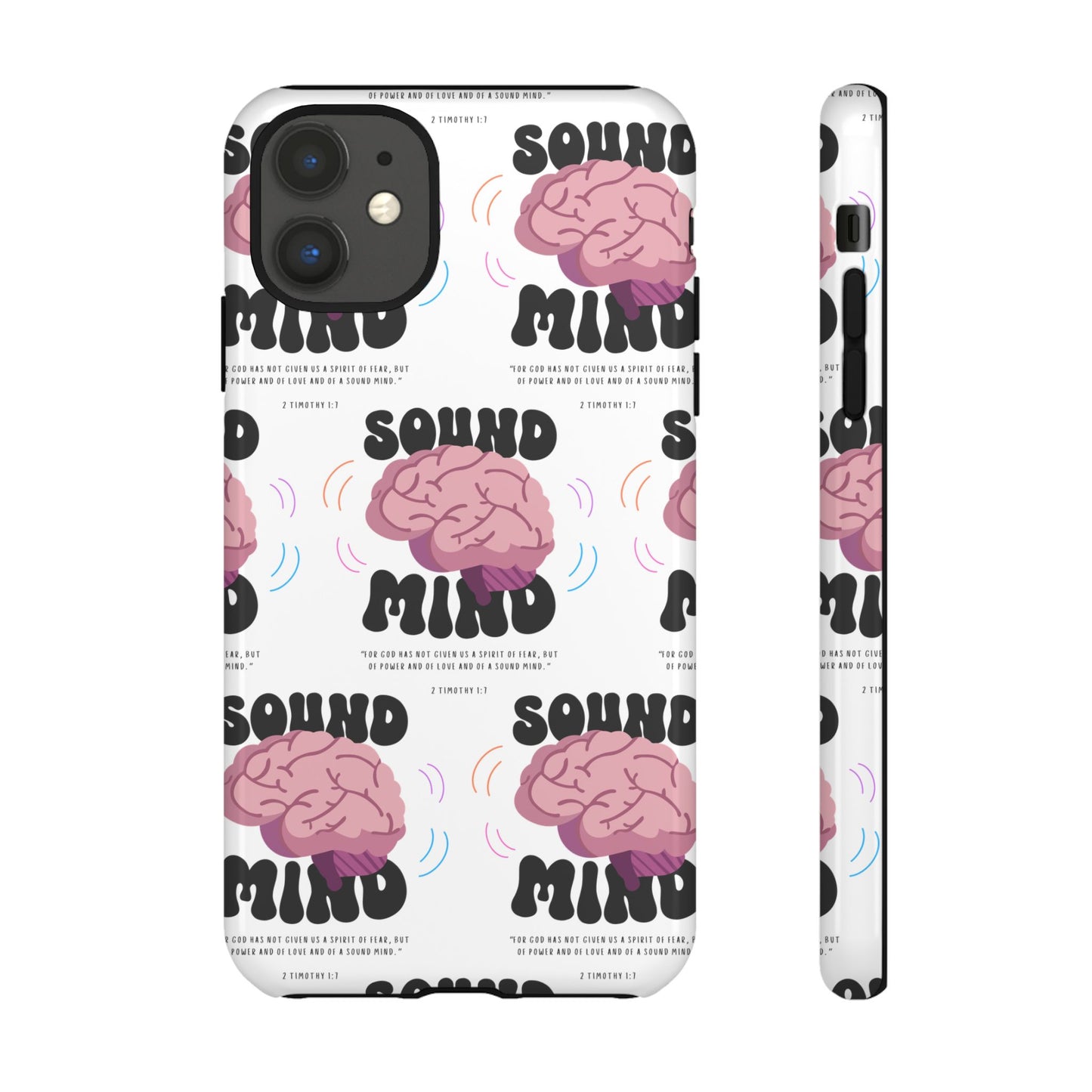 "Sound Mind" Phone Case