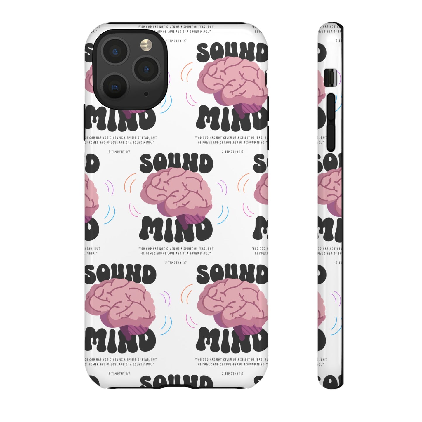 "Sound Mind" Phone Case