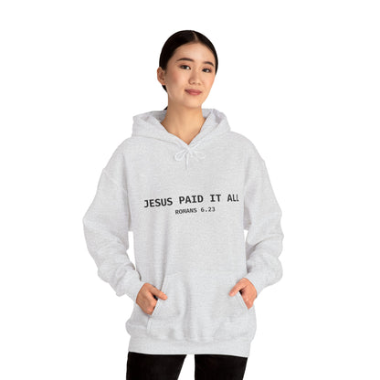 "Jesus Paid It All" Hoodie