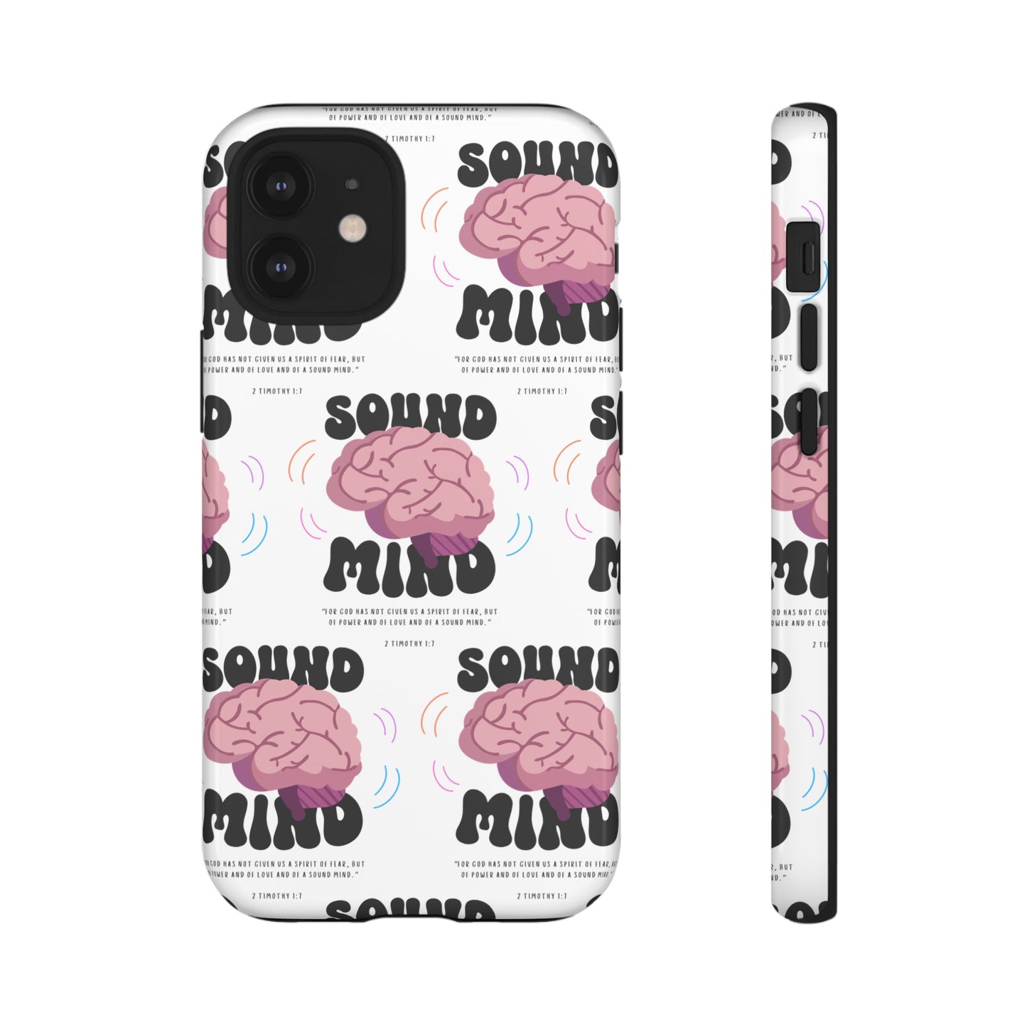 "Sound Mind" Phone Case