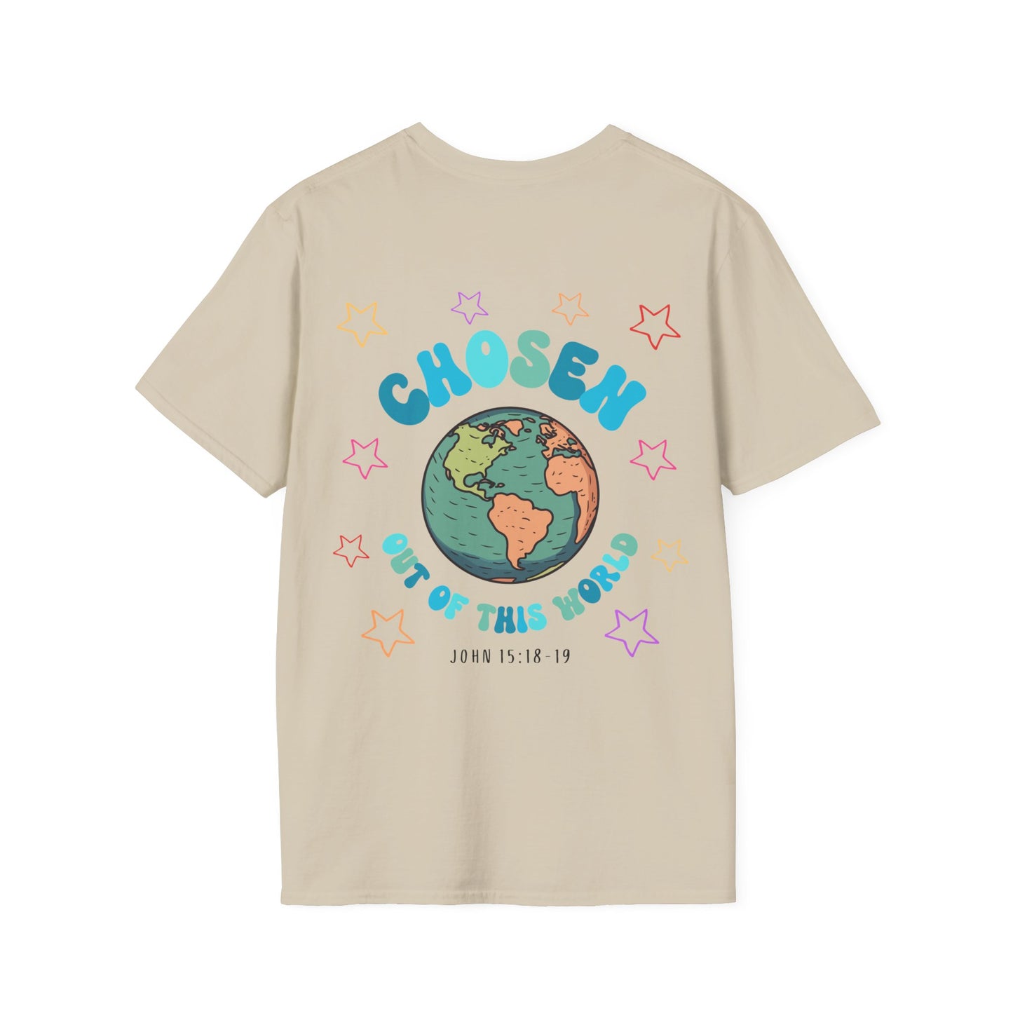 "Chosen Out Of This World" T-Shirt