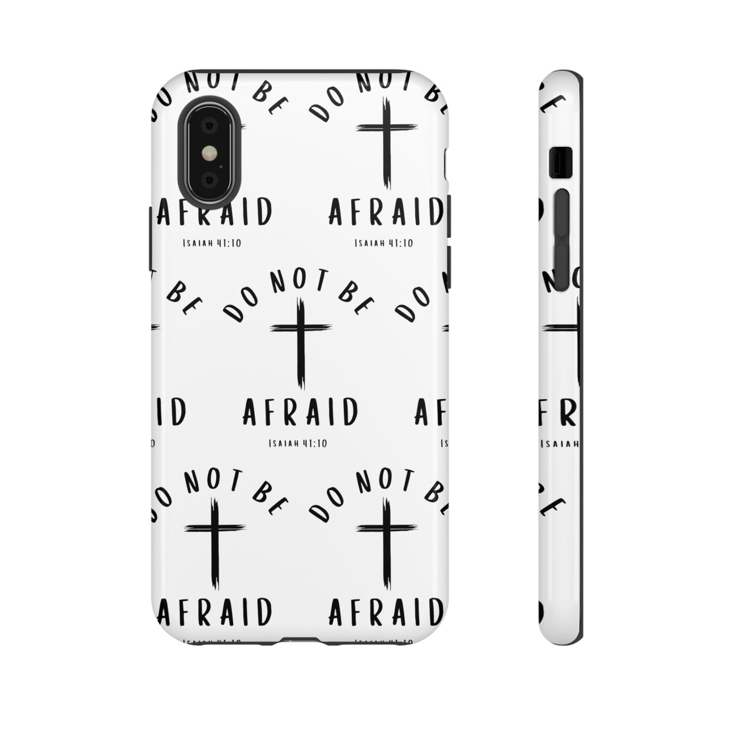 "Do Not Be Afraid" Phone Case