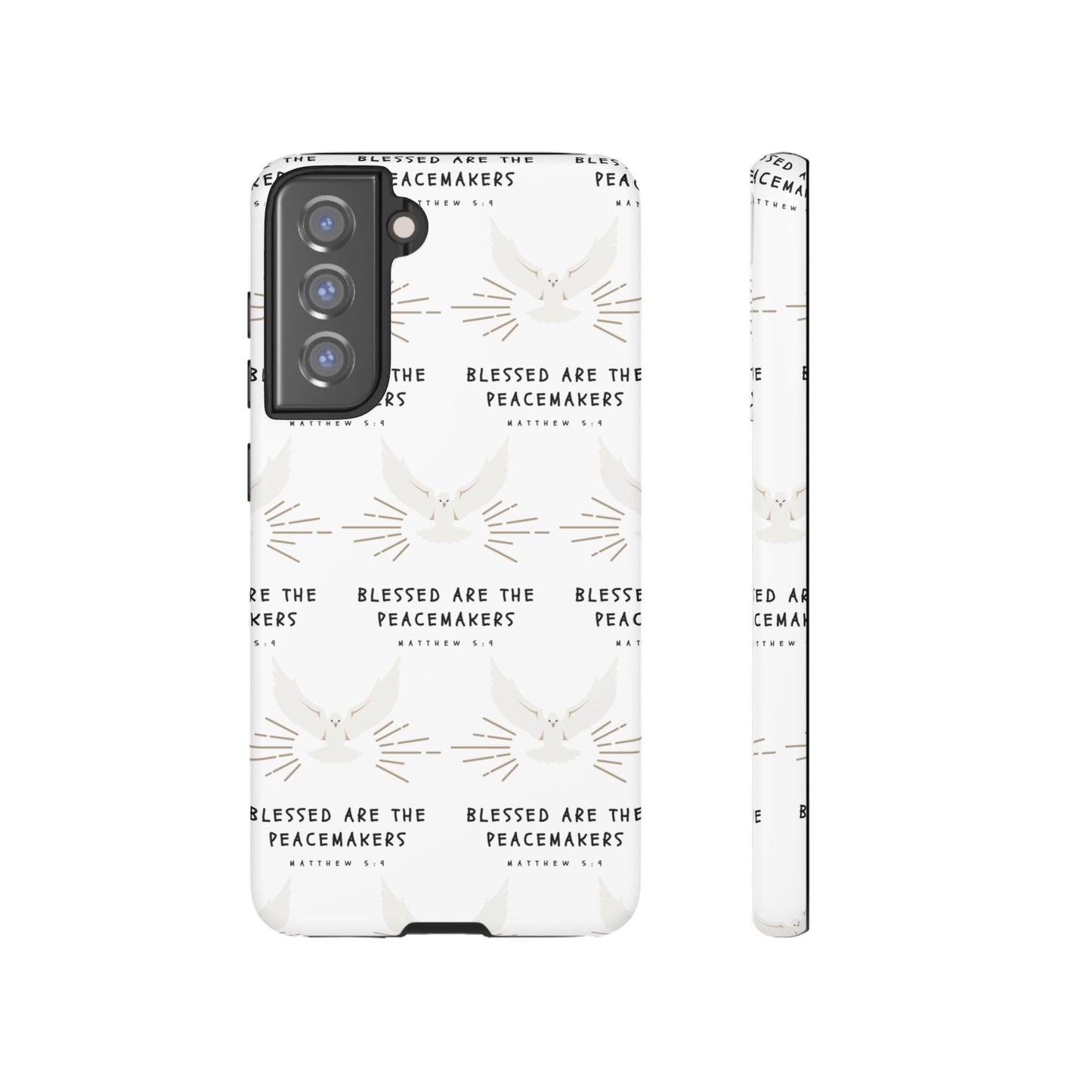 "Blessed Are The Peacemakers" Phone Case