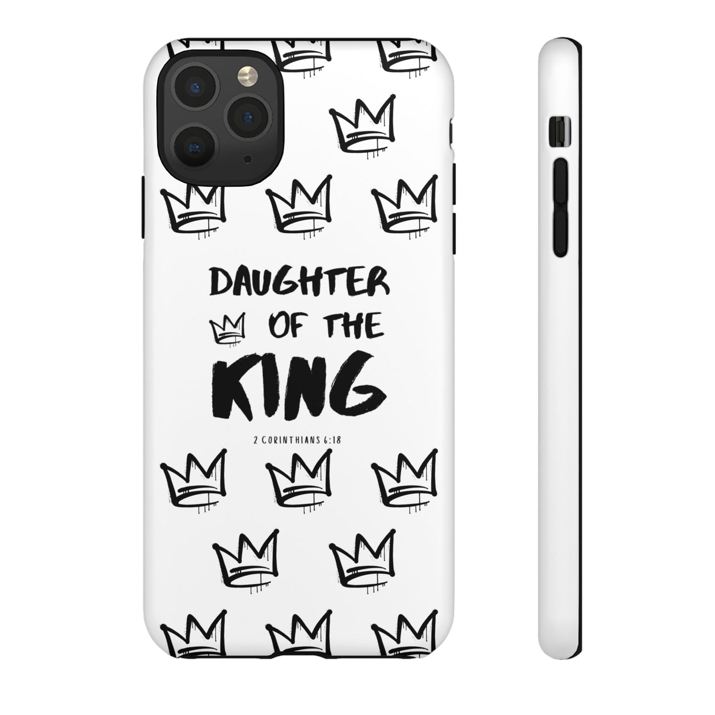 "Daughter of the King" Phone Case