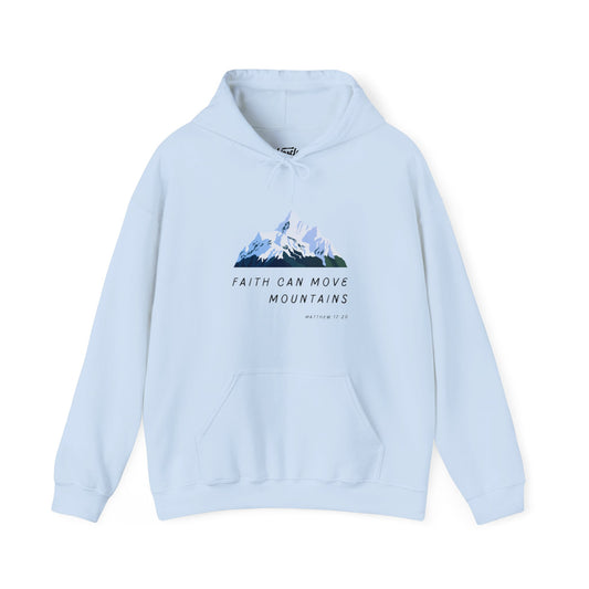 "Faith Can Move Mountains" Hoodie