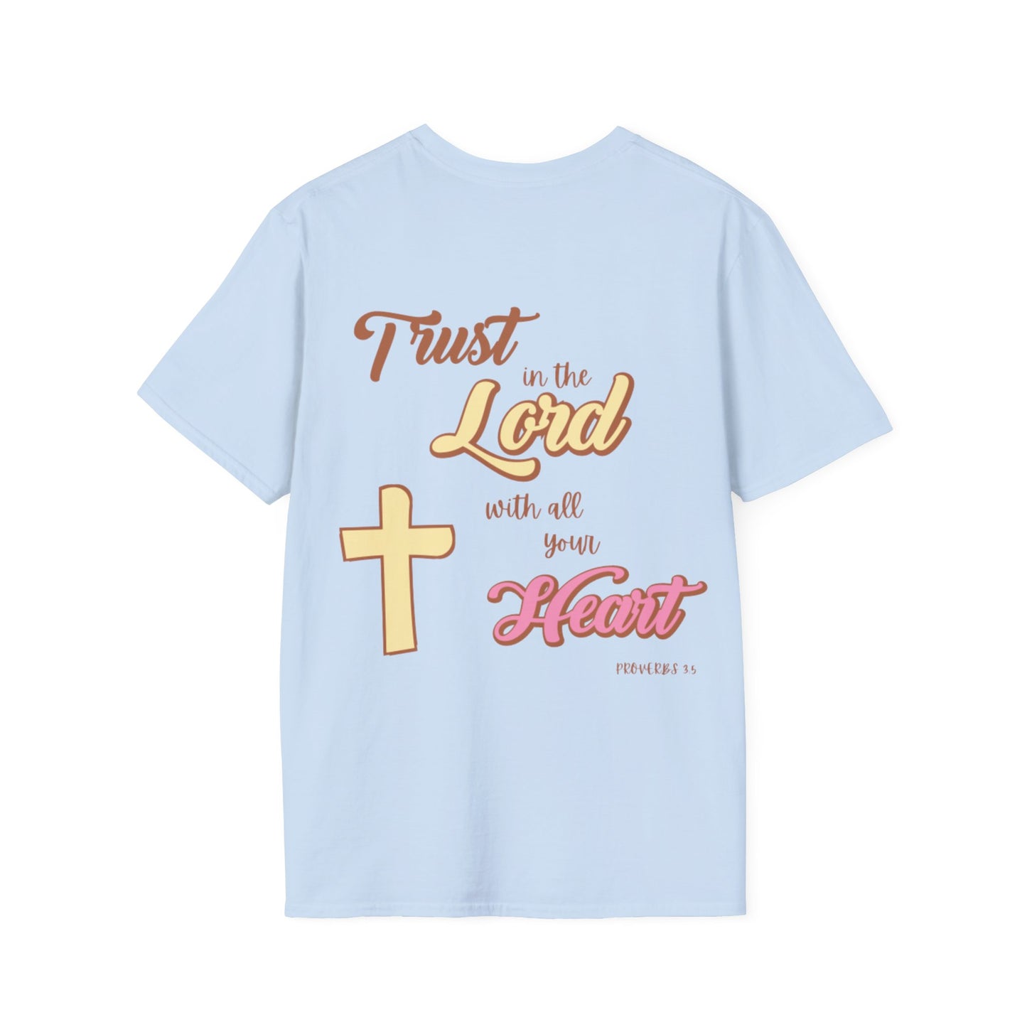 "Trust In The Lord" T-Shirt