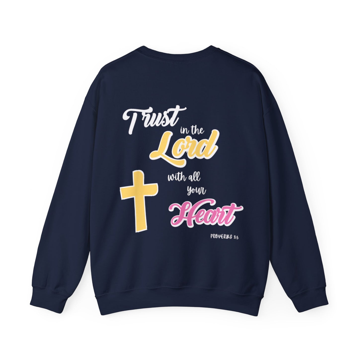 "Trust In The Lord" Sweatshirt