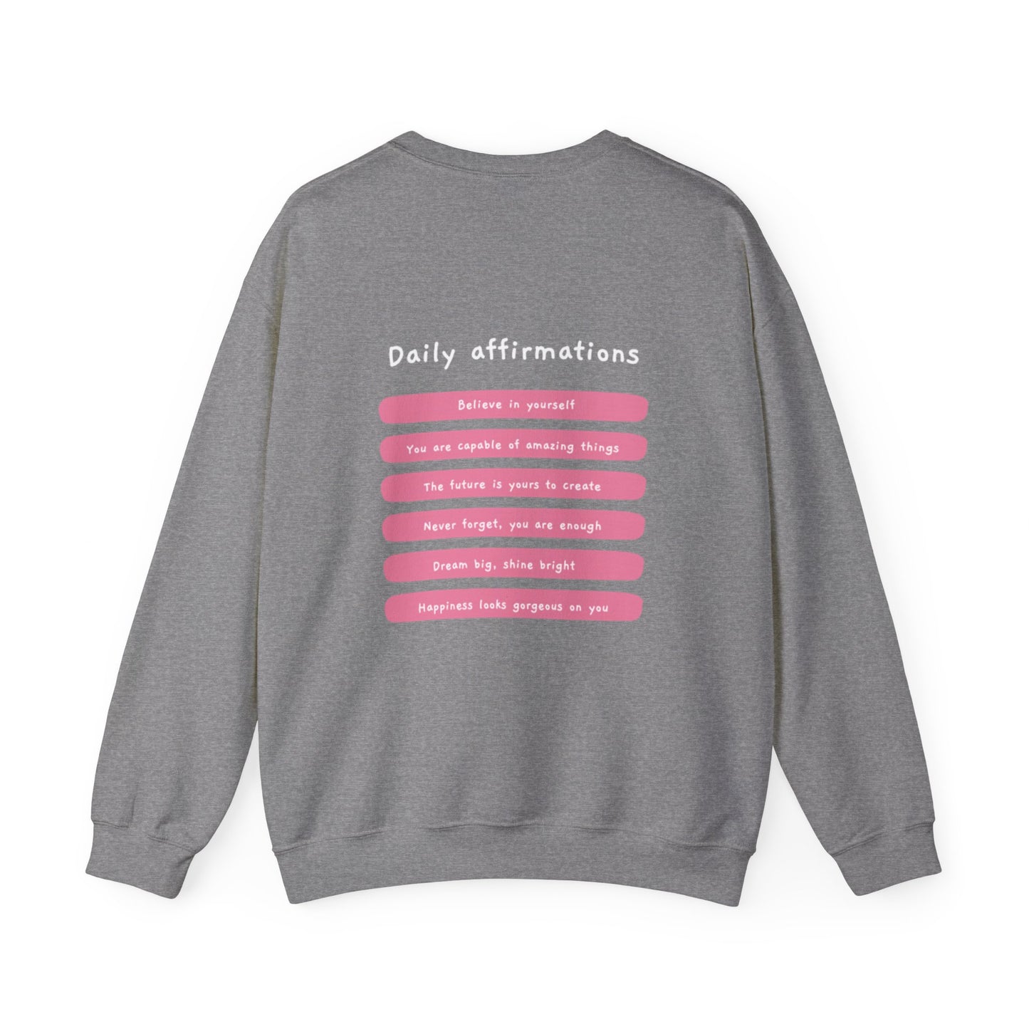 "Daily Affirmations" Sweatshirt