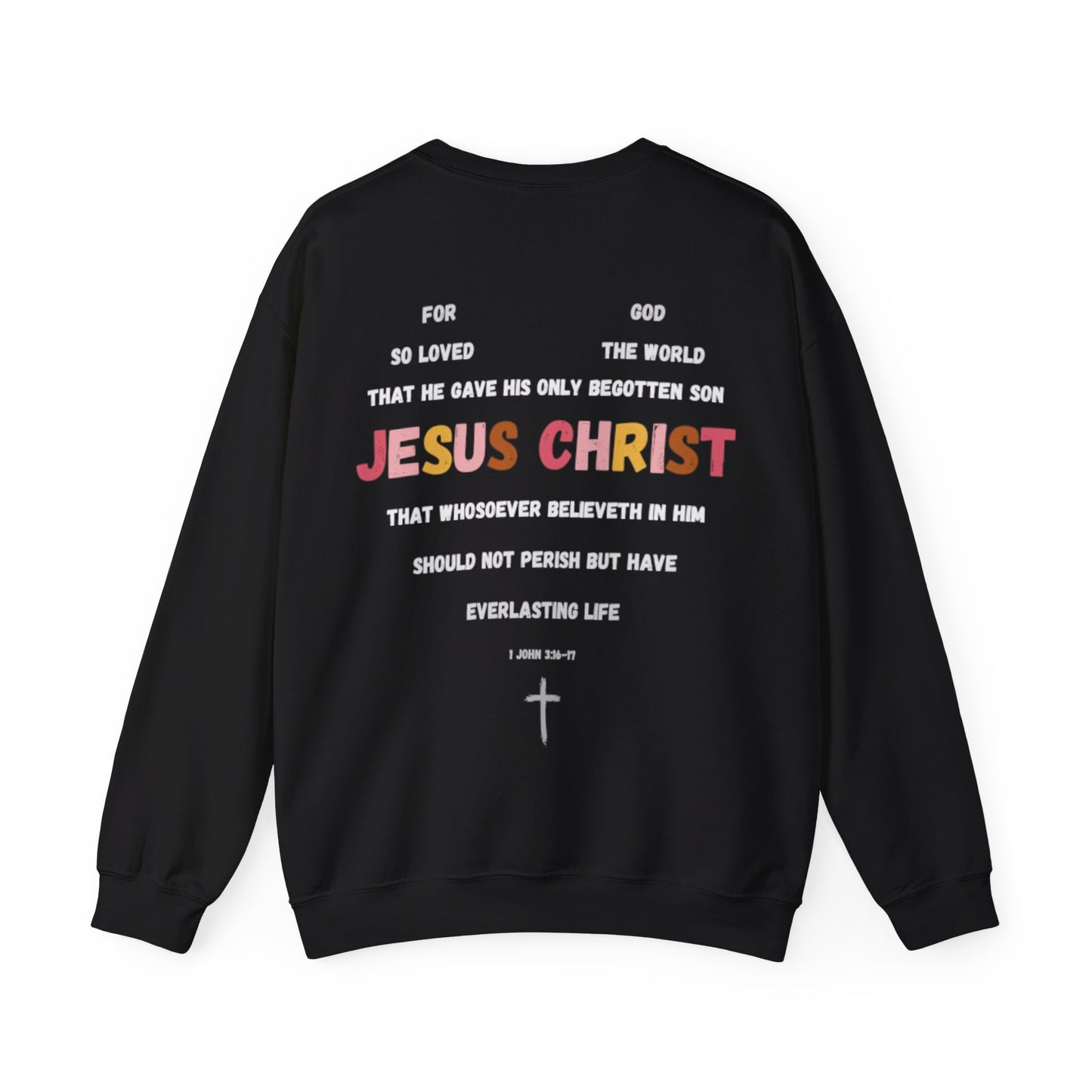 "For God So Loved The World" Sweatshirt