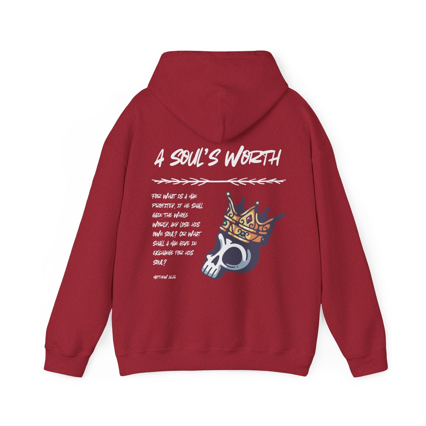 "A Soul's Worth" Hoodie