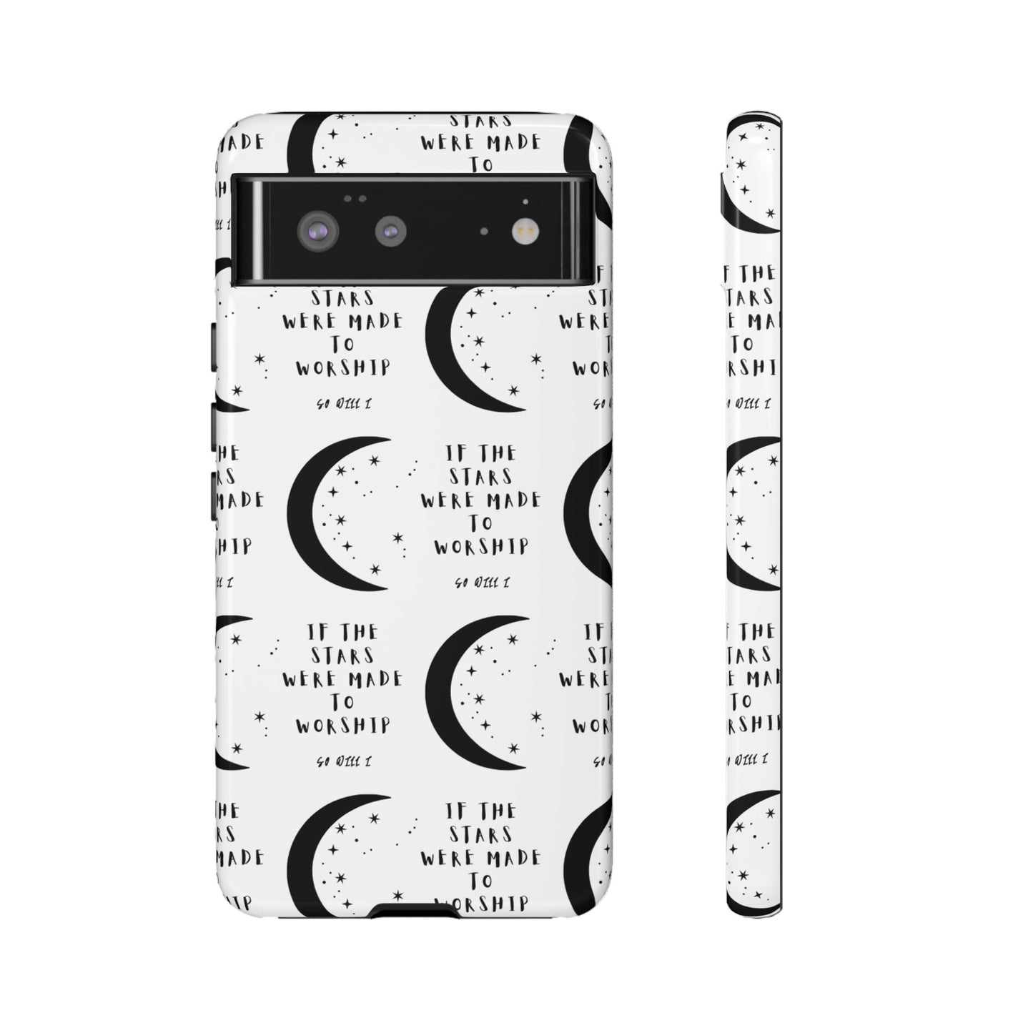 "If The Stars Were Made To Worship" Phone Case