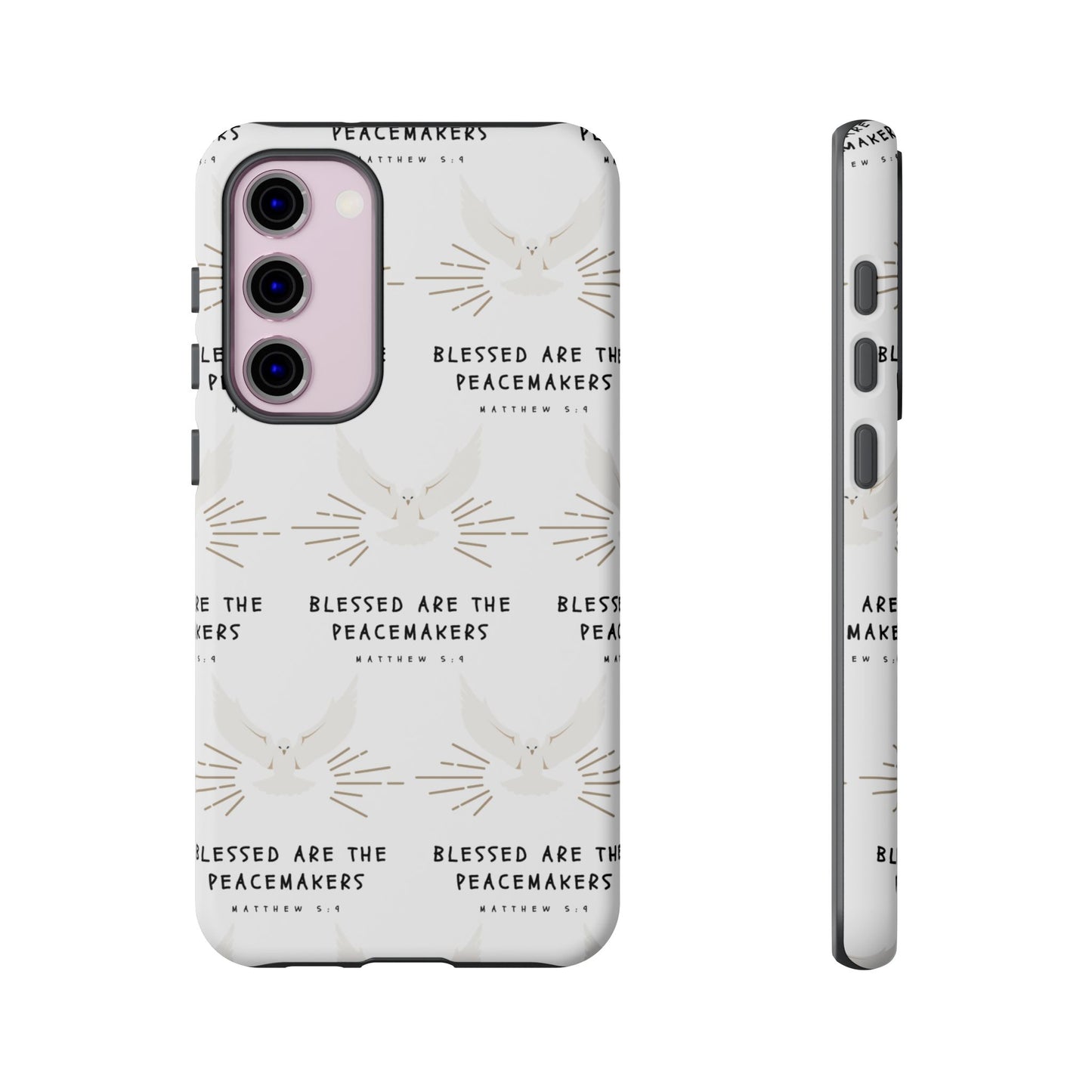 "Blessed Are The Peacemakers" Phone Case