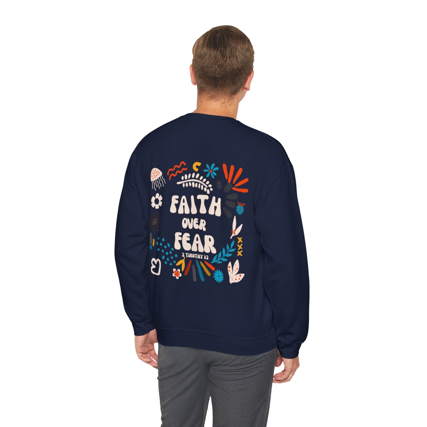 "Faith Over Fear" Sweatshirt