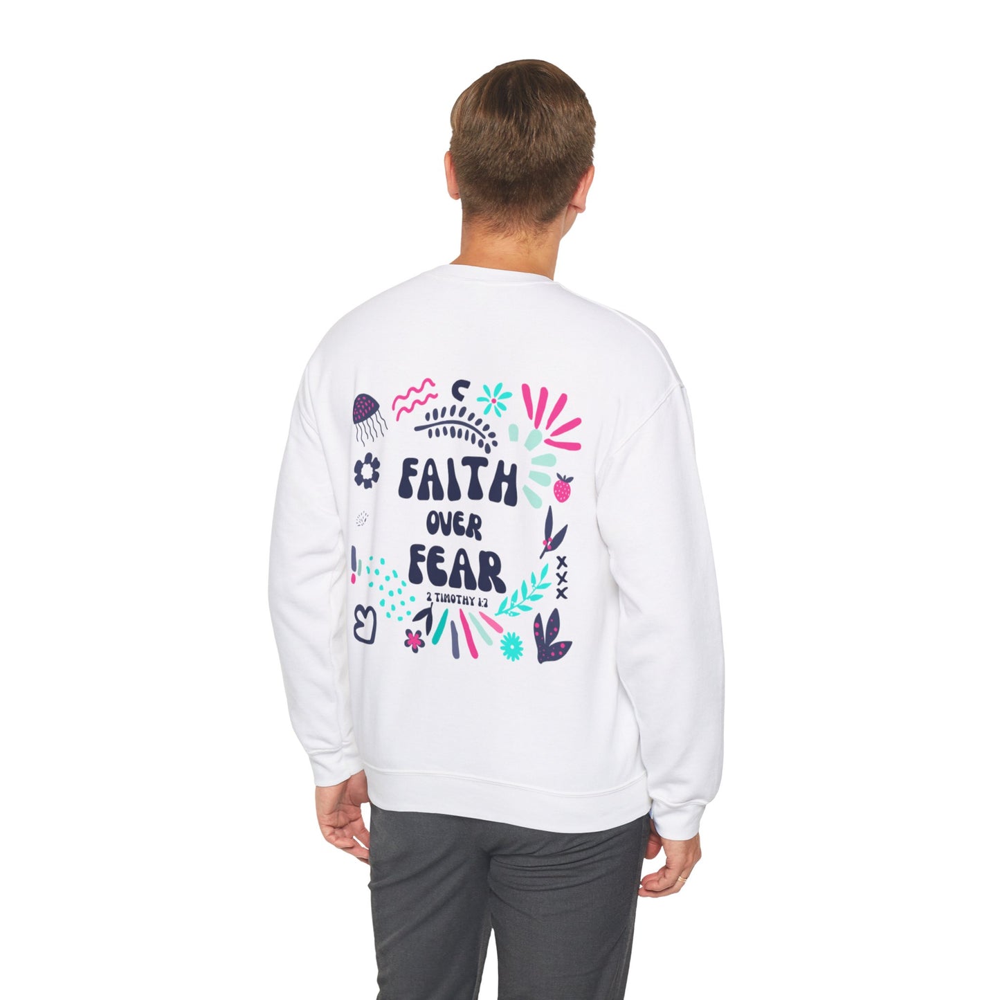 "Faith Over Fear" Sweatshirt