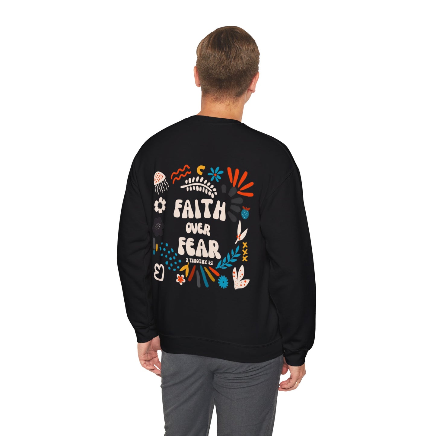 "Faith Over Fear" Sweatshirt