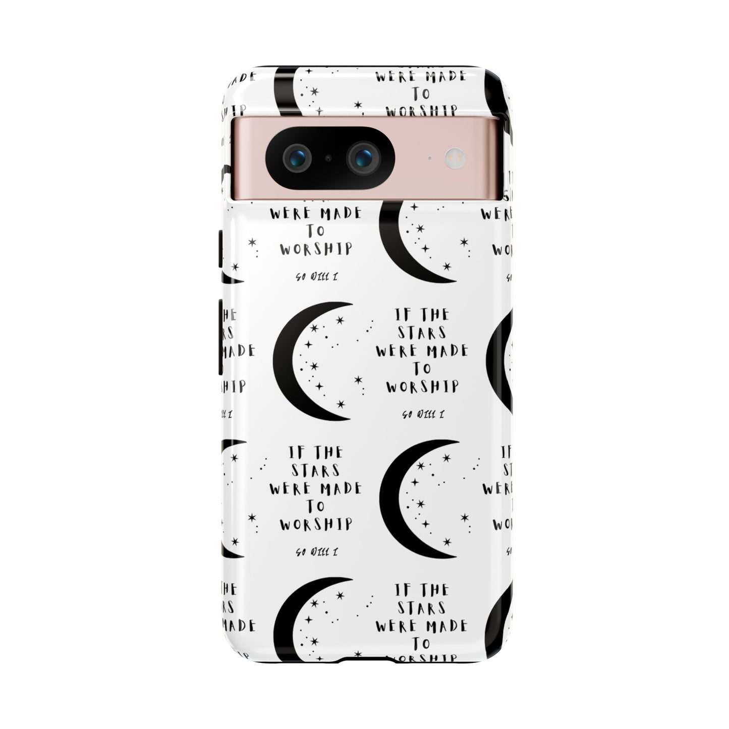 "If The Stars Were Made To Worship" Phone Case