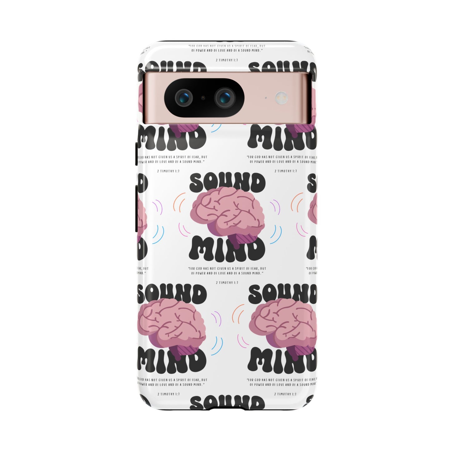 "Sound Mind" Phone Case