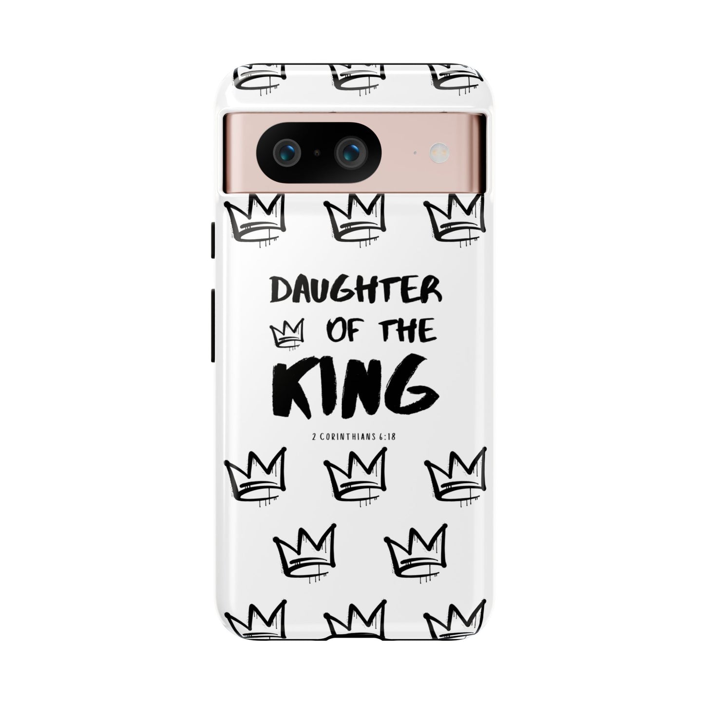 "Daughter of the King" Phone Case