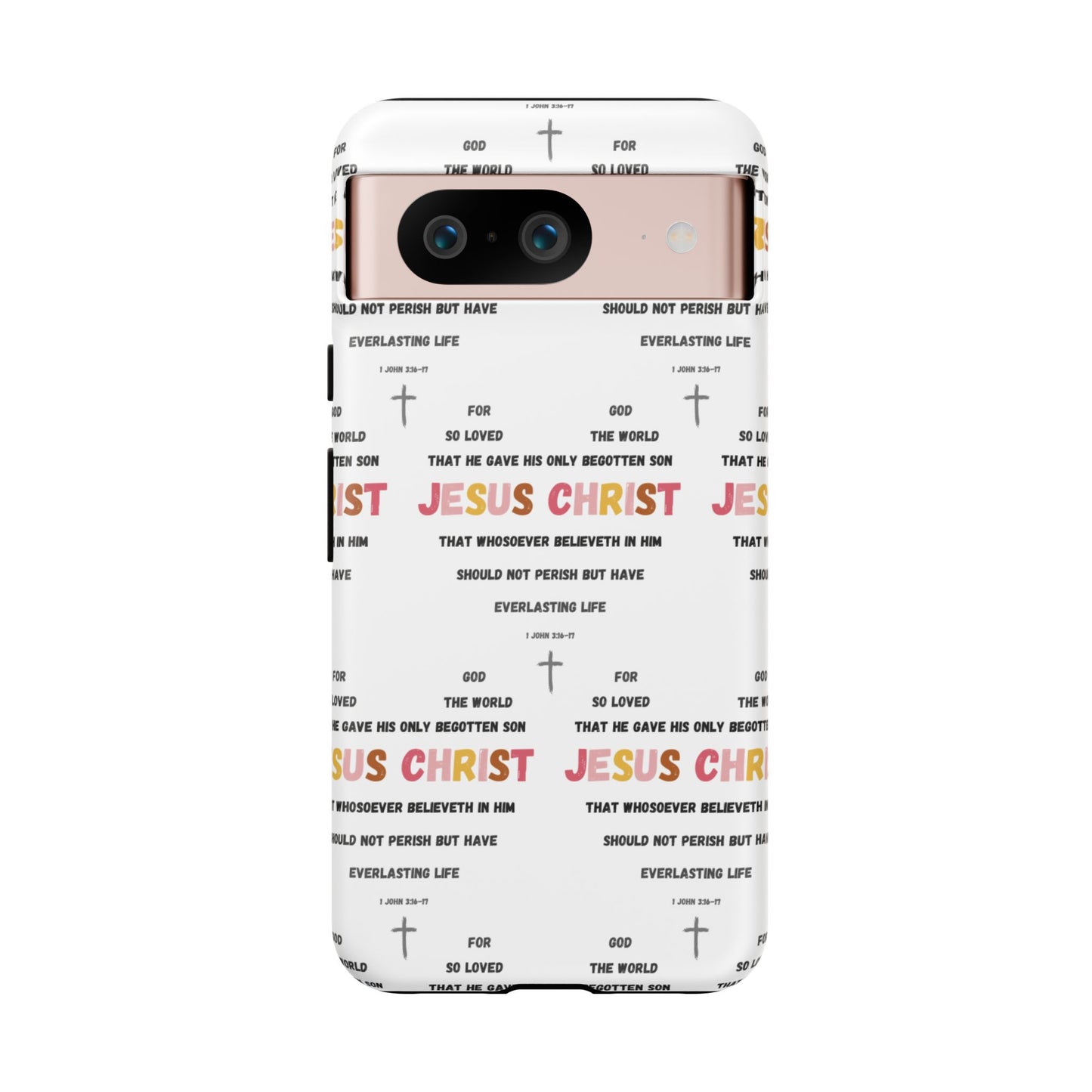 "For God So Loved The World" Phone Case