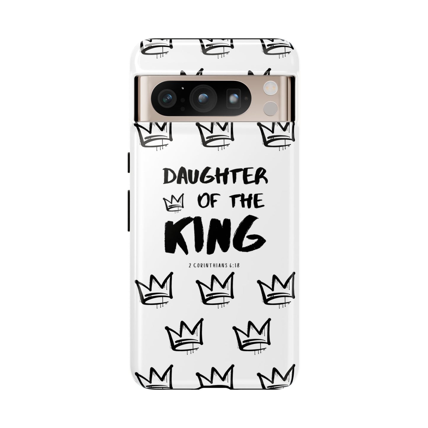 "Daughter of the King" Phone Case