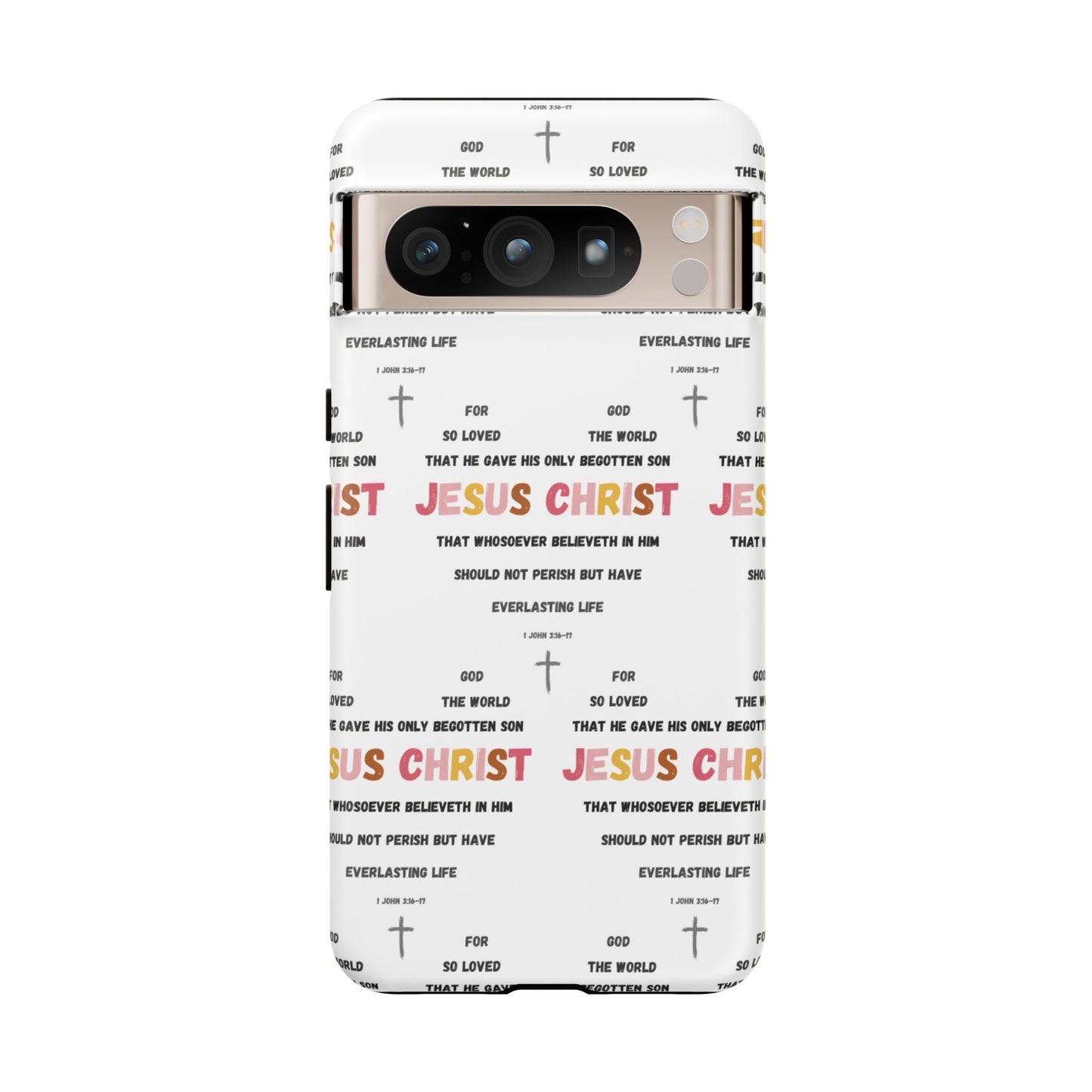 "For God So Loved The World" Phone Case