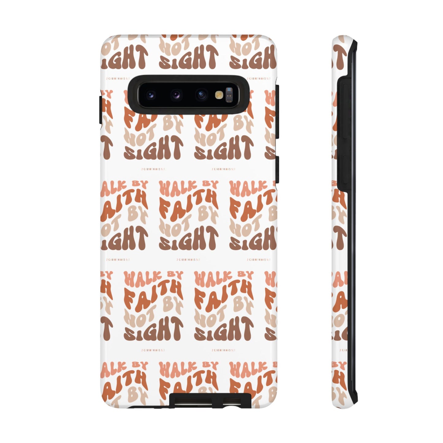 "Walk By Faith" Phone Case