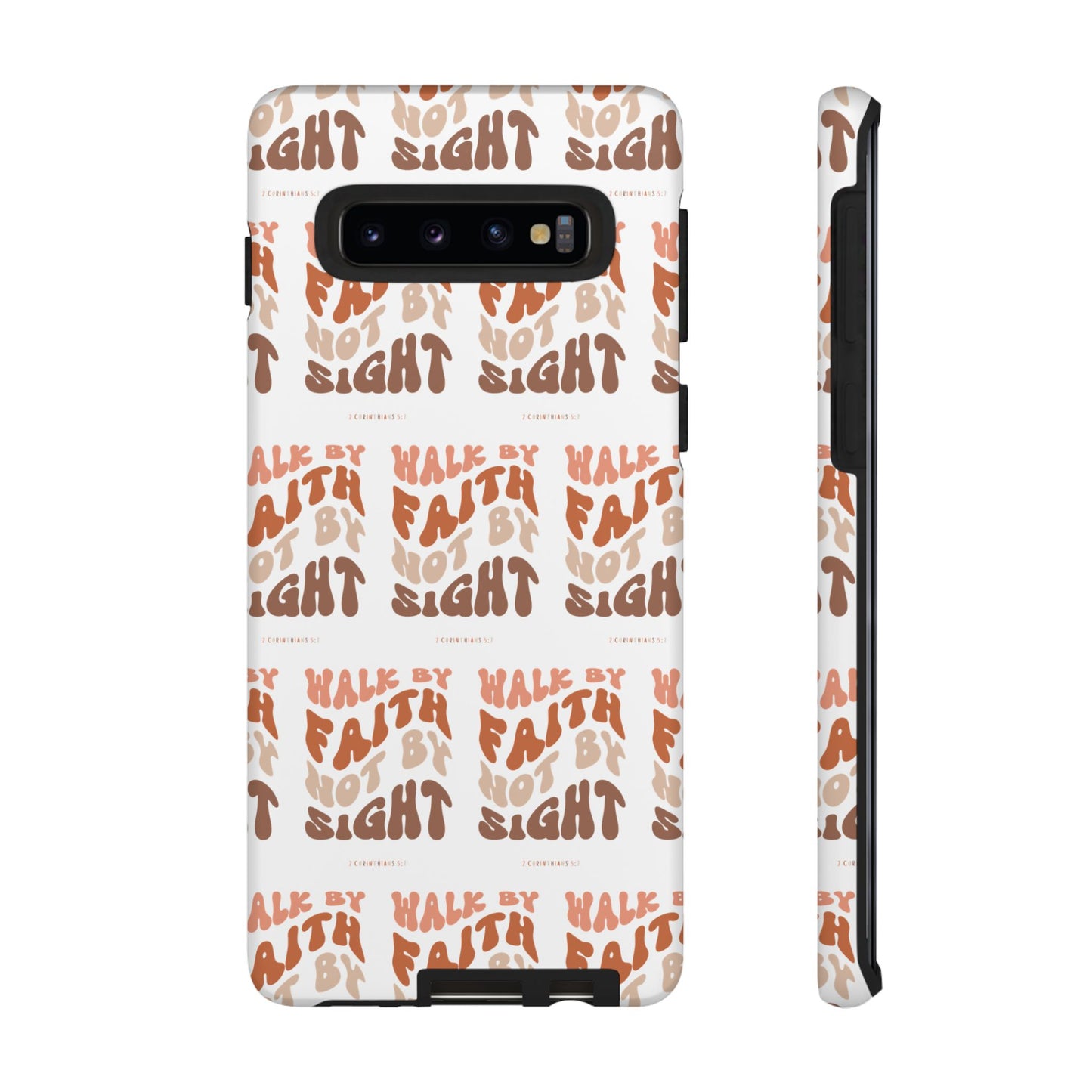 "Walk By Faith" Phone Case