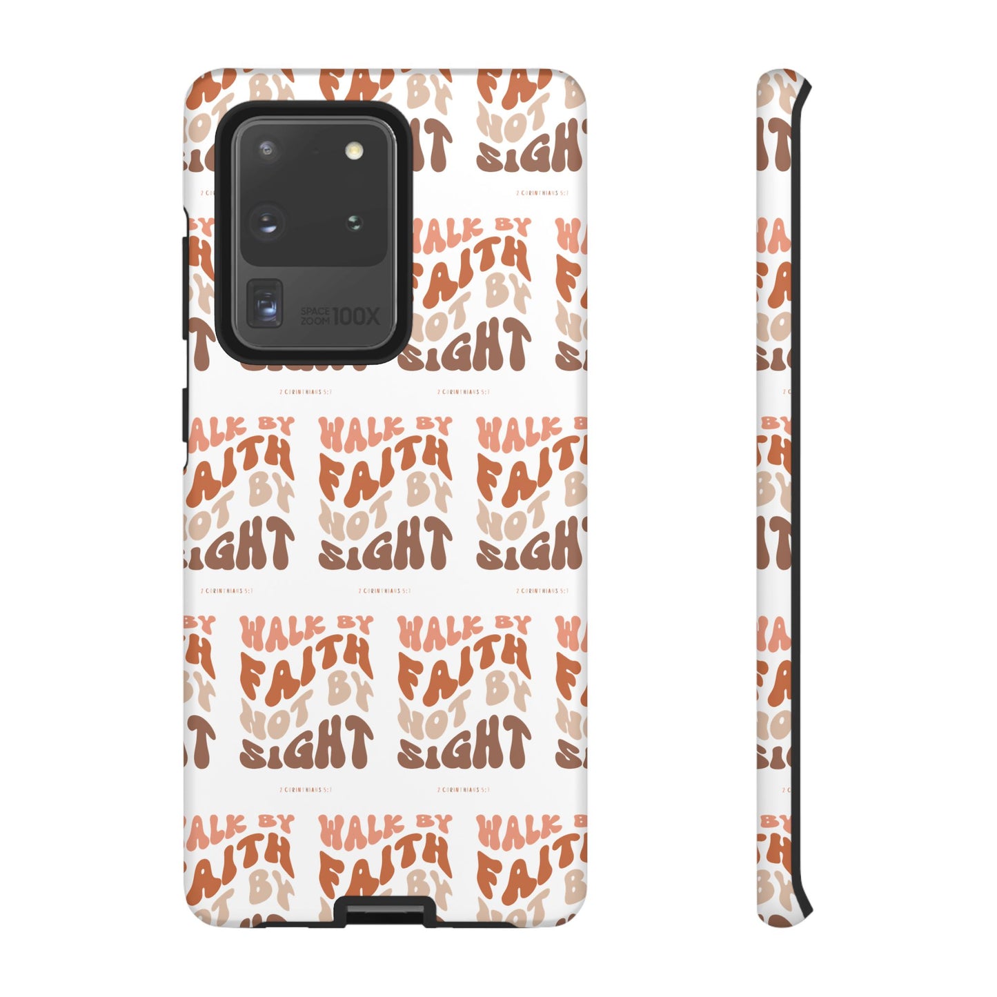 "Walk By Faith" Phone Case