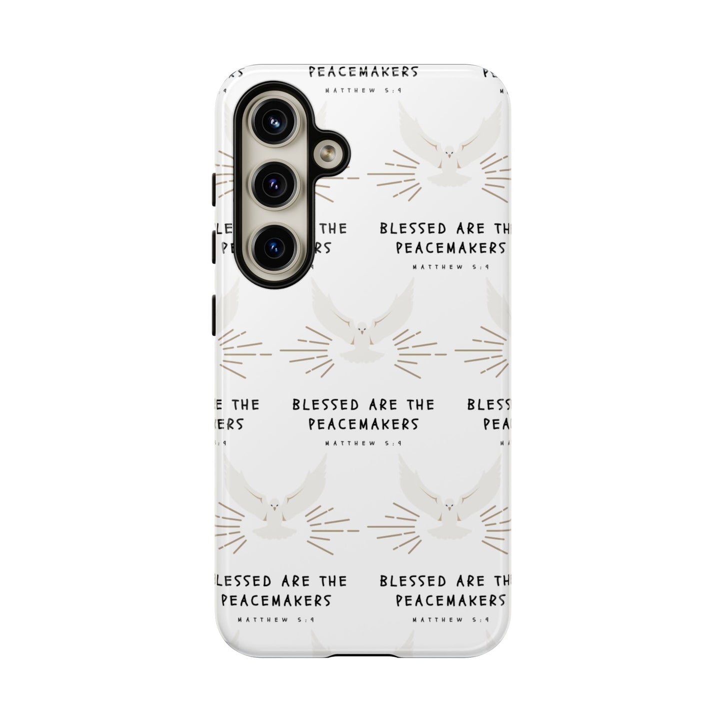 "Blessed Are The Peacemakers" Phone Case