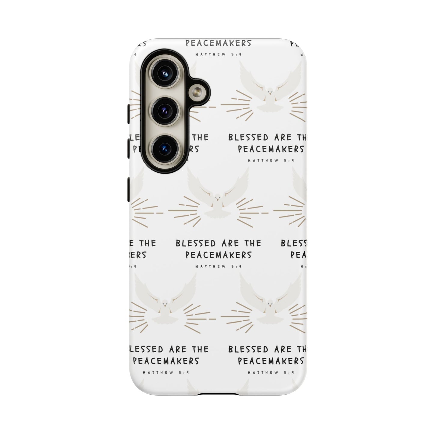 "Blessed Are The Peacemakers" Phone Case