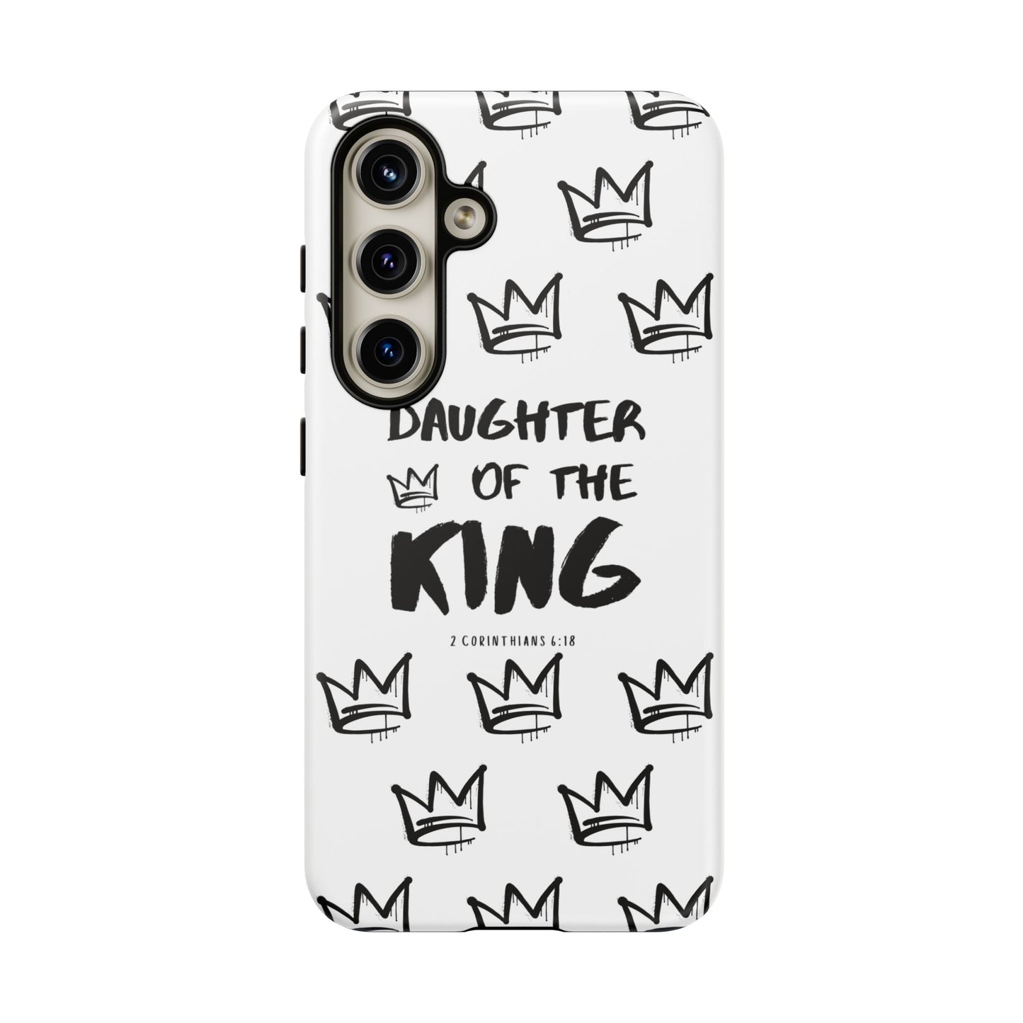 "Daughter of the King" Phone Case