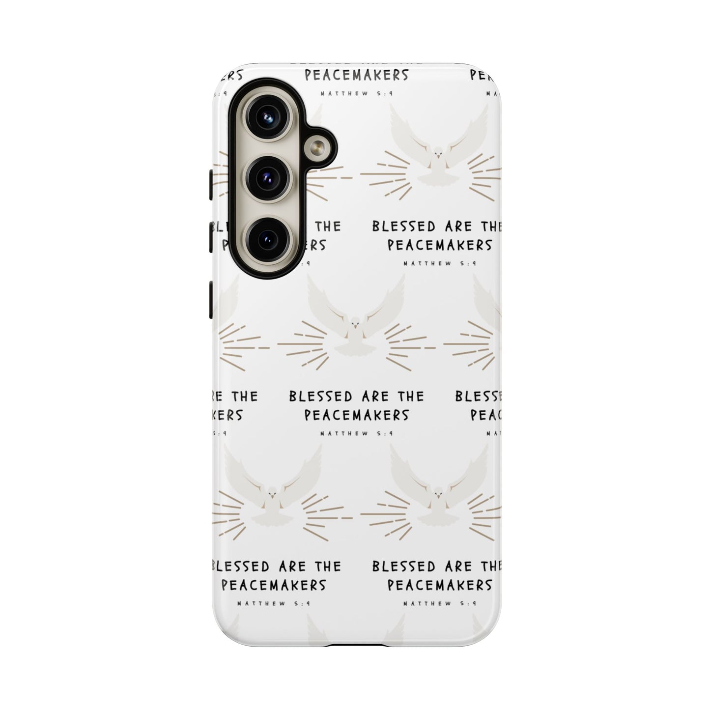 "Blessed Are The Peacemakers" Phone Case