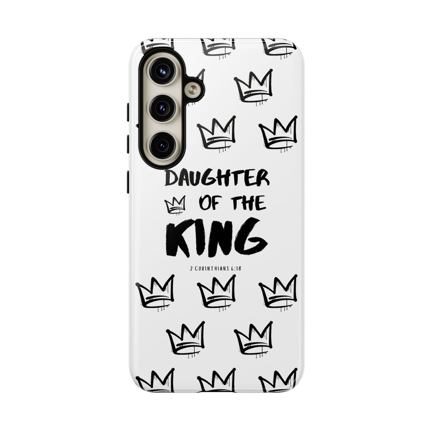 "Daughter of the King" Phone Case