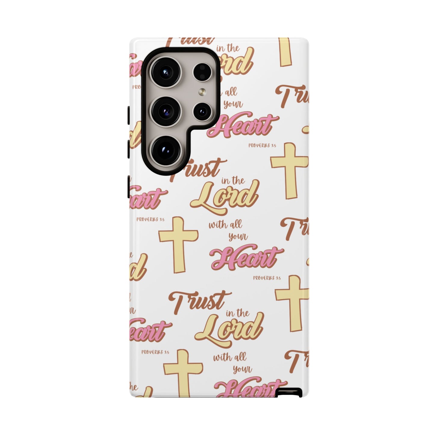 "Trust In The Lord" Phone Case