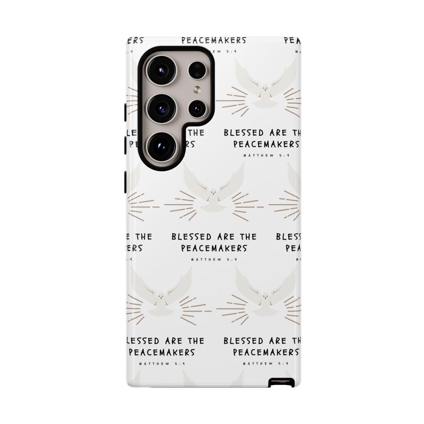 "Blessed Are The Peacemakers" Phone Case