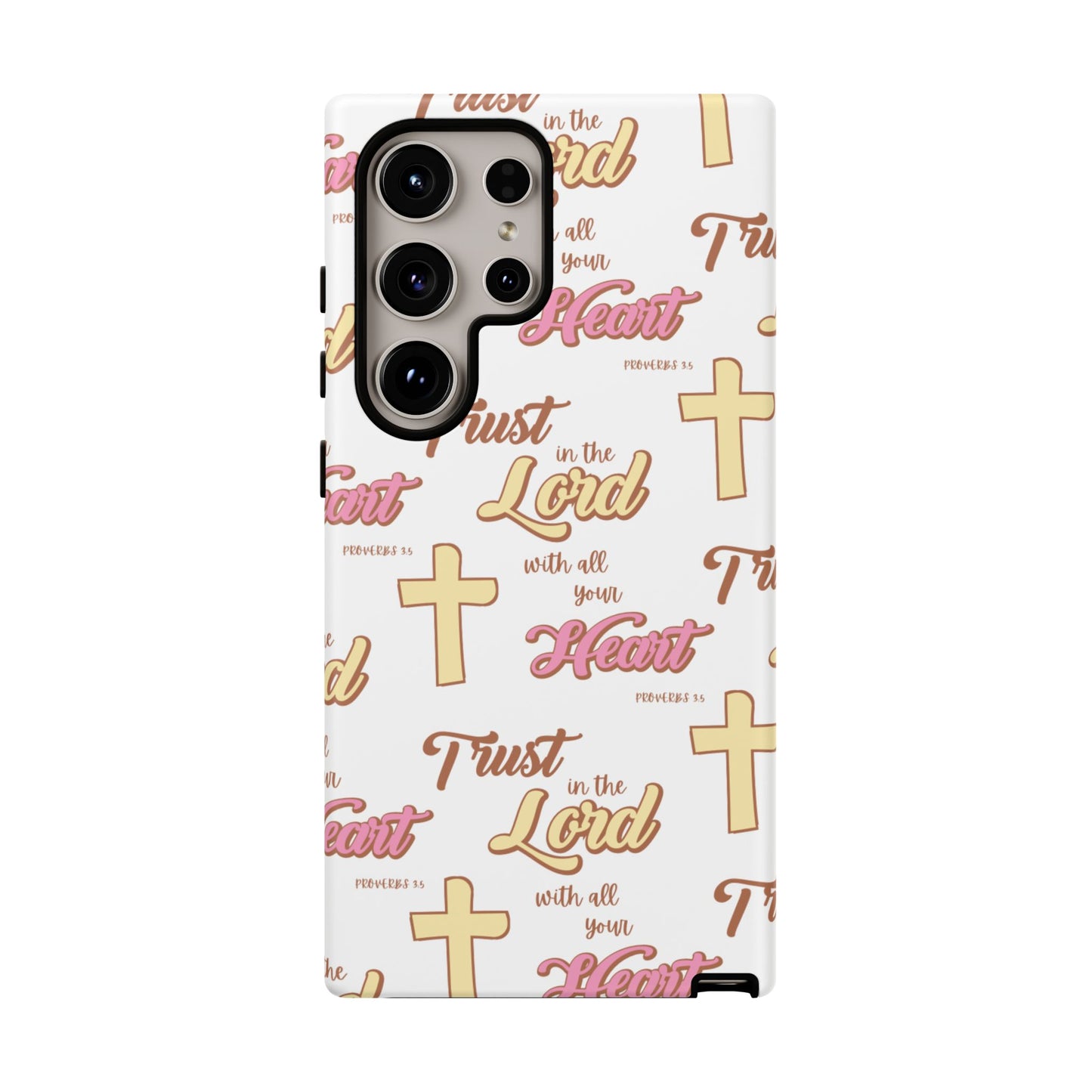 "Trust In The Lord" Phone Case