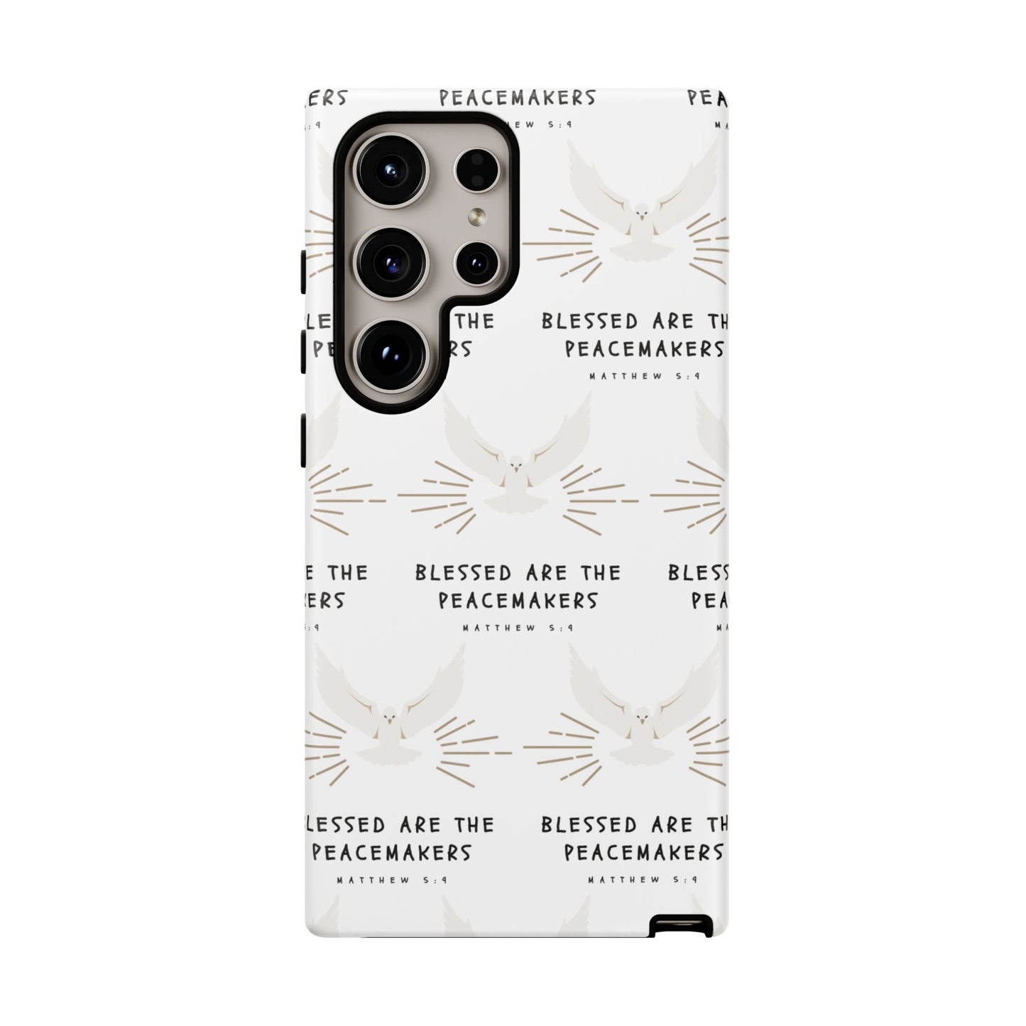 "Blessed Are The Peacemakers" Phone Case