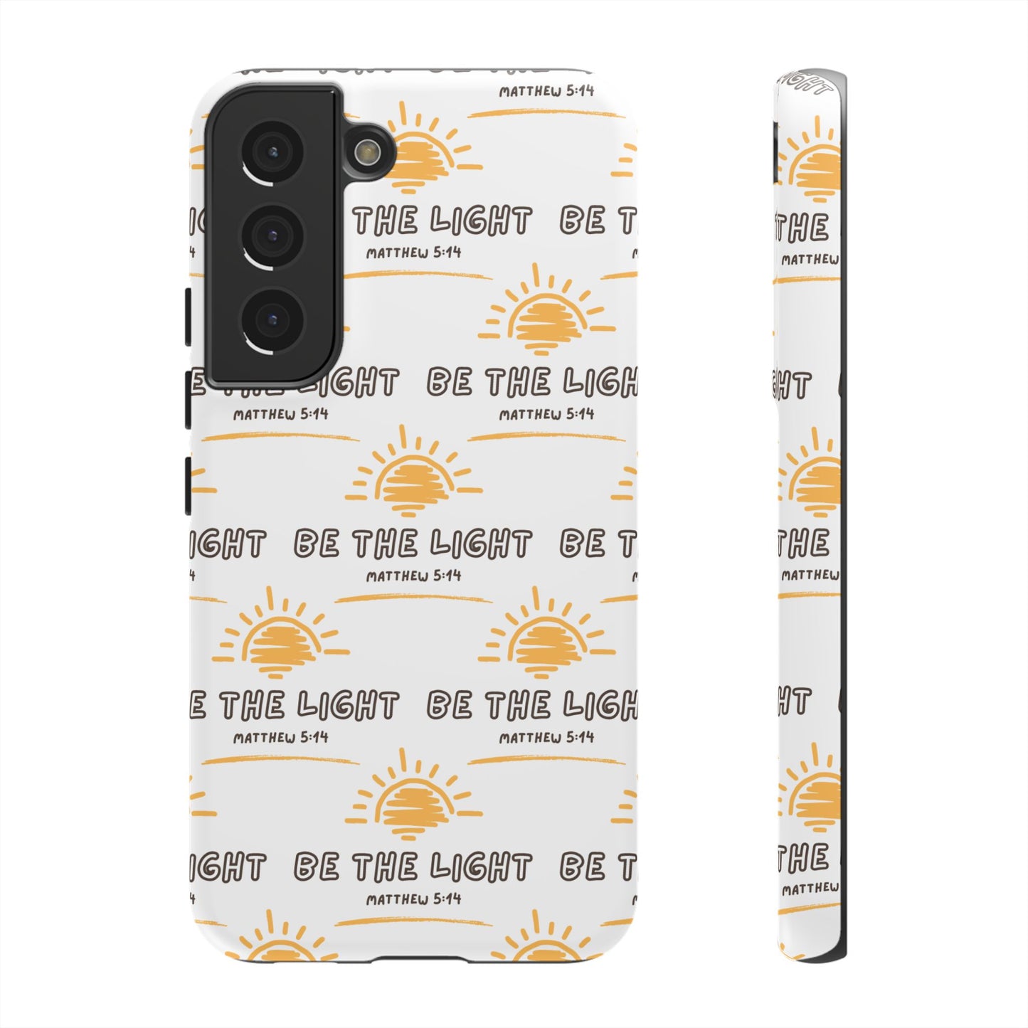 "Be The Light" Phone Case