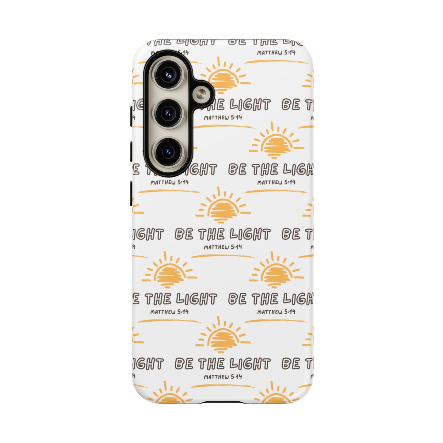 "Be The Light" Phone Case