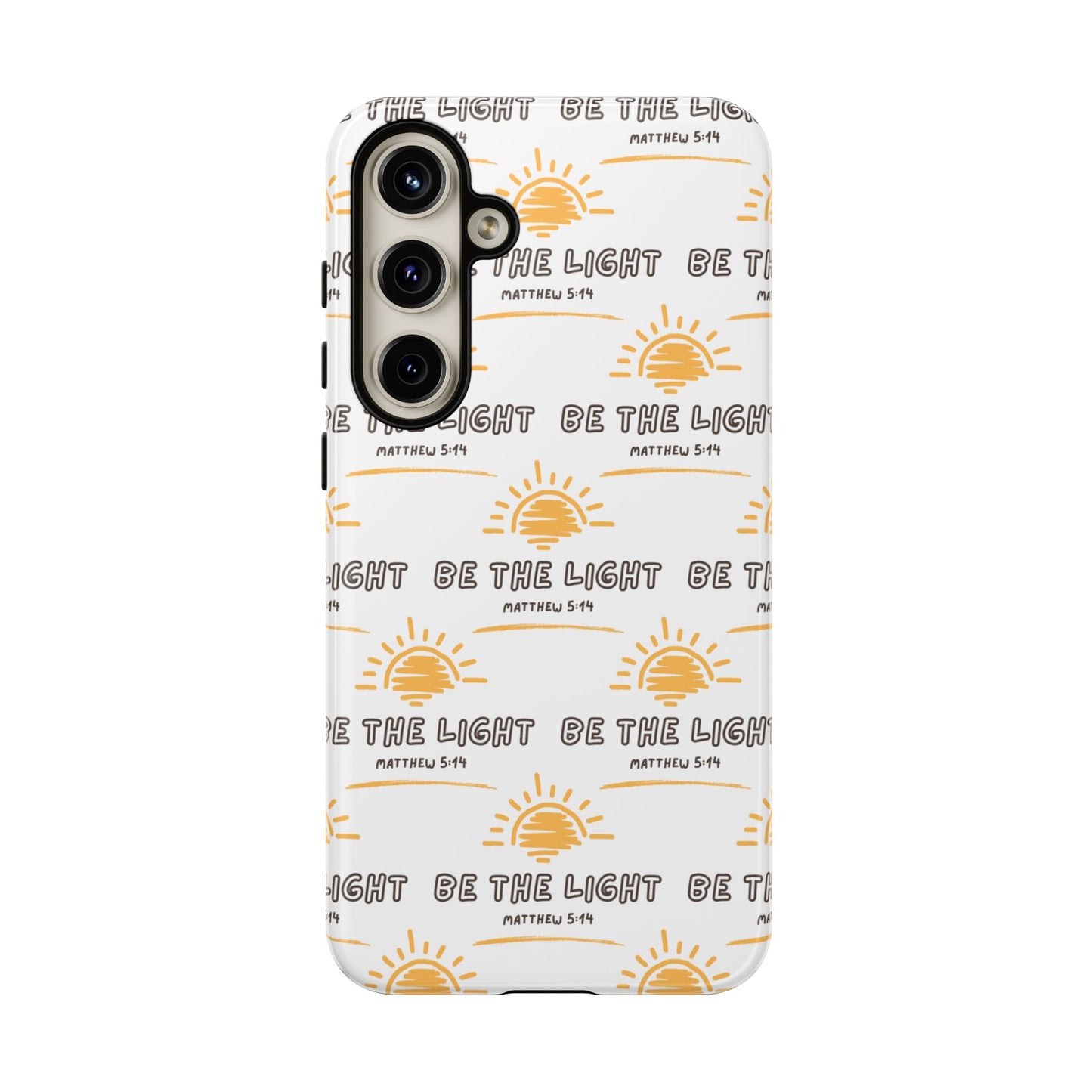 "Be The Light" Phone Case