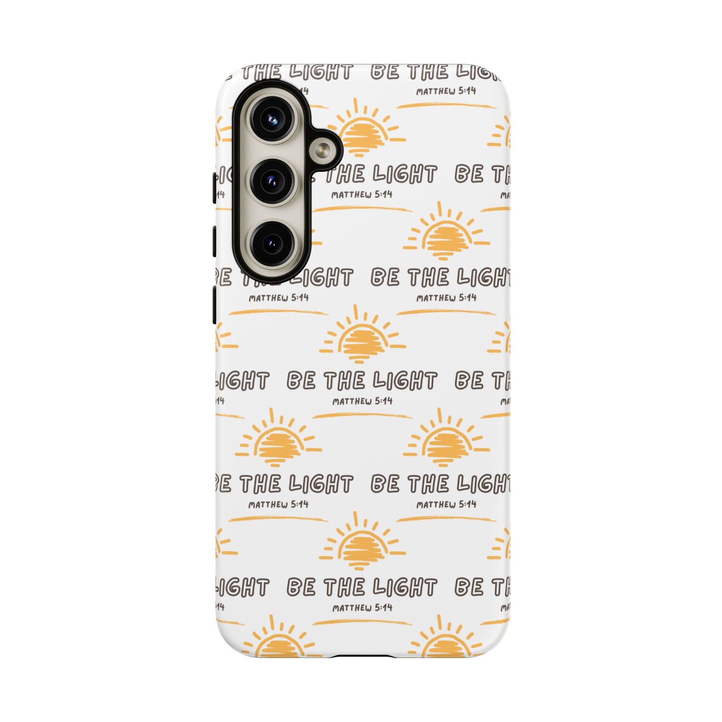 "Be The Light" Phone Case