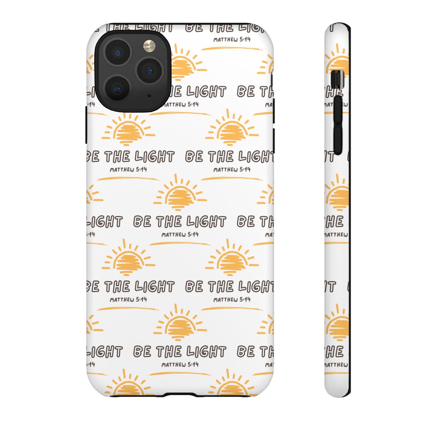 "Be The Light" Phone Case