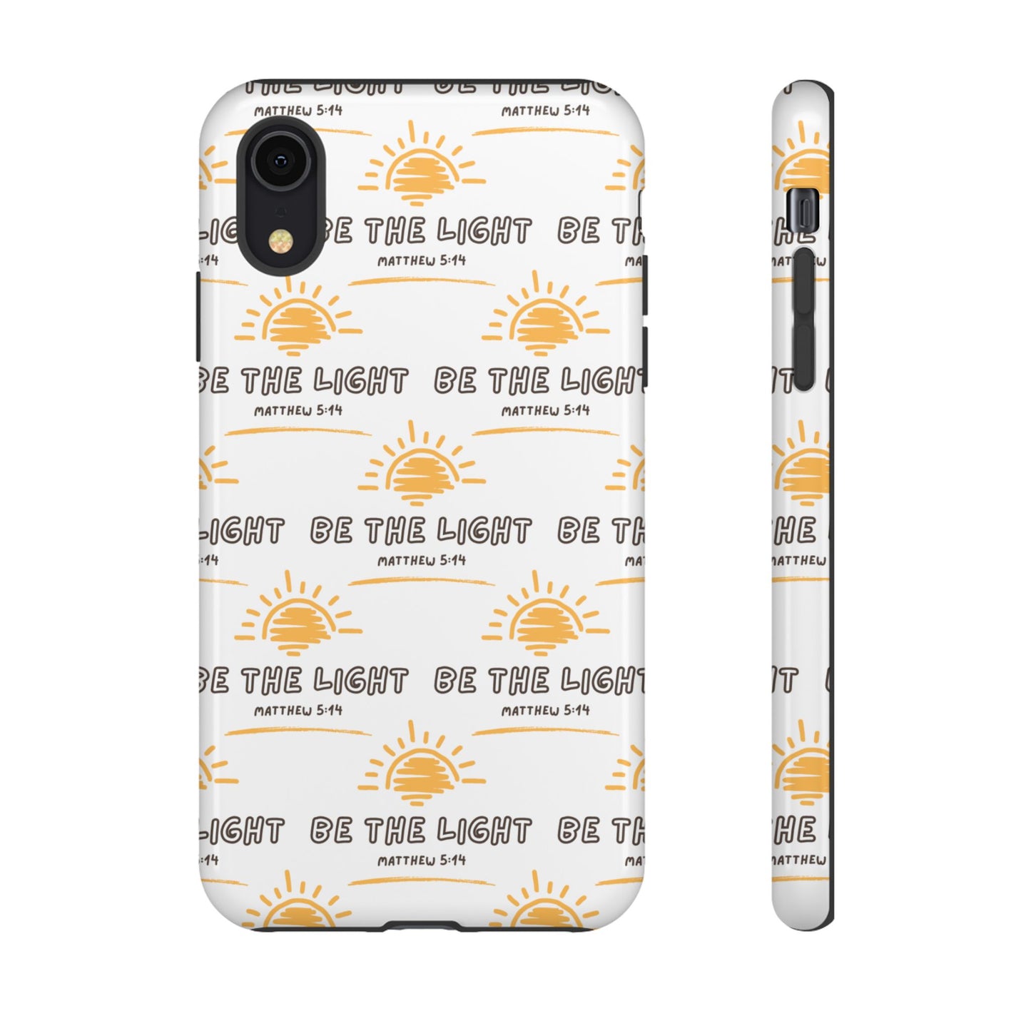 "Be The Light" Phone Case