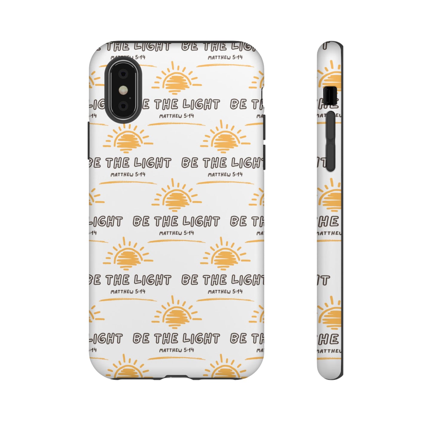 "Be The Light" Phone Case